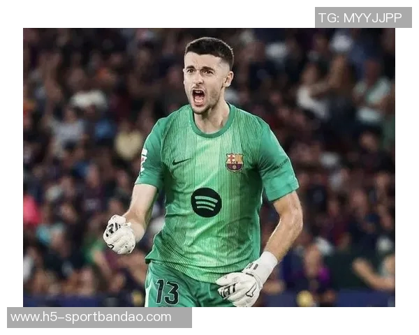 霍安加西亚西甲表现出色巴萨未来十年有望依靠他守门